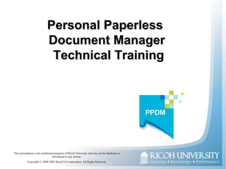Personal Paperless  Document Manager  Technical Training 