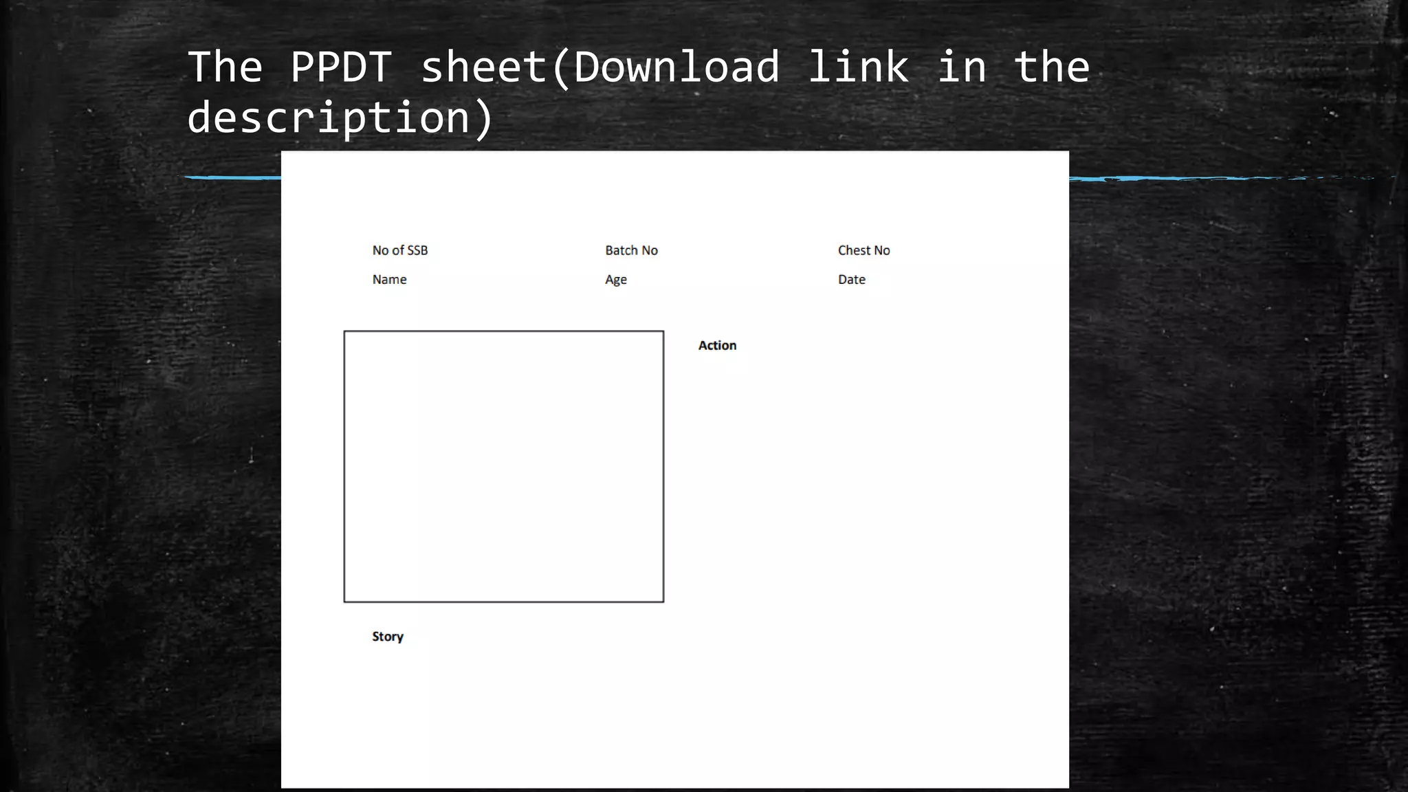 The PPDT sheet(Download link in the
description)
 