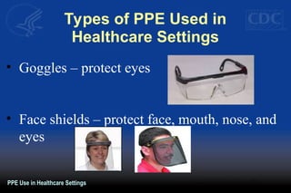 PPE.ppt personal protective equipment for In health setting | PPT
