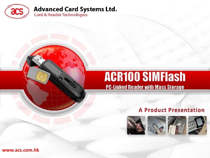 Acr100 product presentation by advanced card systems ltd 