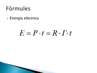  Energia elèctrica
 