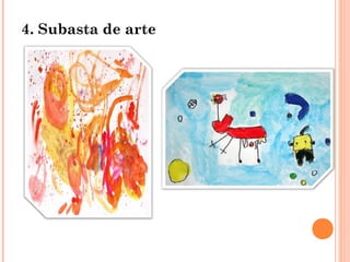 4. Subasta de arte
 