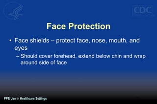 CDC Guidance For PPE in Healthcare settings | PPT