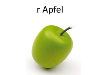 r Apfel

 