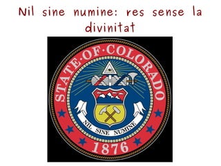 Nil sine numine: res sense la divinitat 