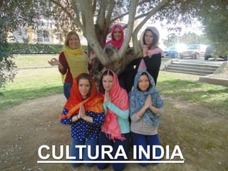CULTURA INDIA
 