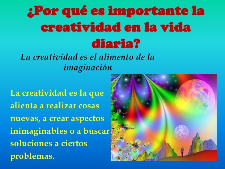 La importancia de la creatividad