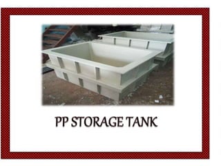 PP FRP Storage Tank,Polypropylene Tank,Fiberglass Storage Tank,PP Chemical Tank Manufacturers Near Me,Tamilnadu.pptx