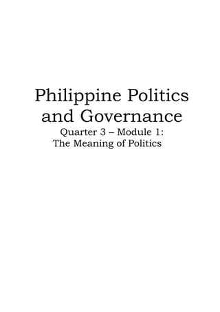 Ppg Module 5 Philippine Politics and Governance: The Meaning of Politics | DOC