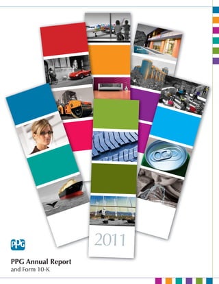 2011
PPG Annual Report
and Form 10-K
 