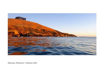 Matanaka, Waikouaiti, 4 February 2023.
 