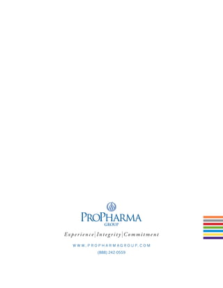 W W W . P R O P H A R M A G R O U P. C O M
             (888) 242-0559
 