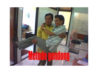 Metode gendong 
