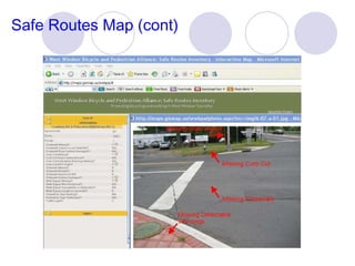 Safe Routes Map (cont) 