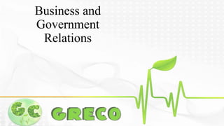 Business and 
Government 
Relations 
 