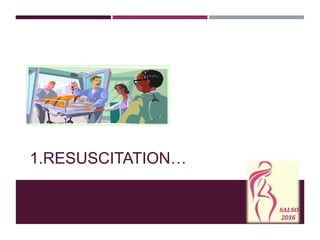1.RESUSCITATION…
 