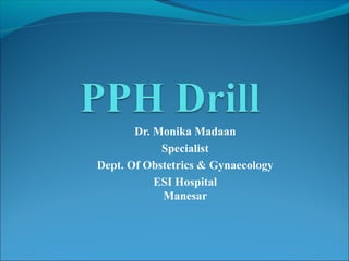 Dr. Monika Madaan
Specialist
Dept. Of Obstetrics & Gynaecology
ESI Hospital
Manesar

 