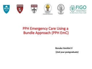 Postpartum hemorrhage Emergency bundle care. | PPTX