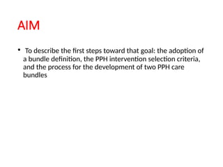 Postpartum hemorrhage Emergency bundle care. | PPTX