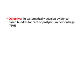 Postpartum hemorrhage Emergency bundle care. | PPTX