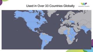 Used in Over 33 Countries Globally
 