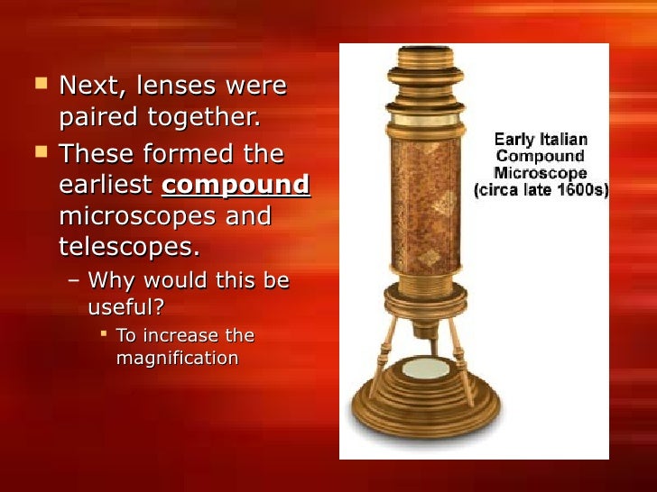 History of the Microscope