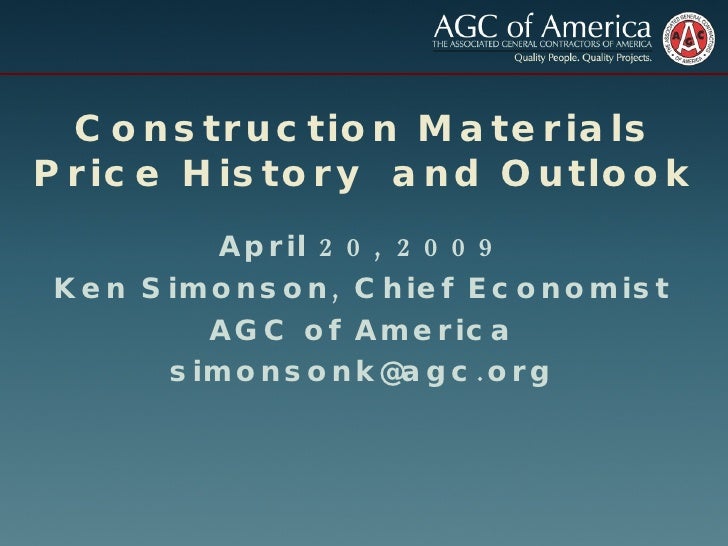 April 2009Construction Materials Price History & Outlook