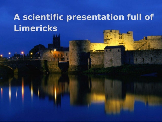A scientific presentation full of Limericks