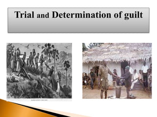 Trial and Determination of guilt
 