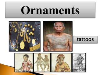 Ornaments
tattoos
 
