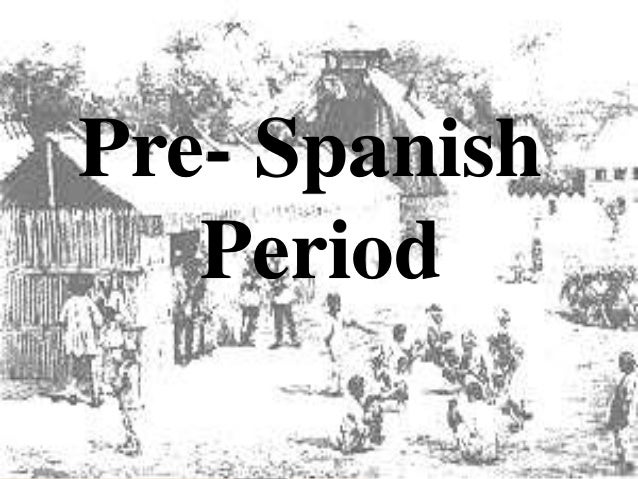 pre spanish period in the philippines essay