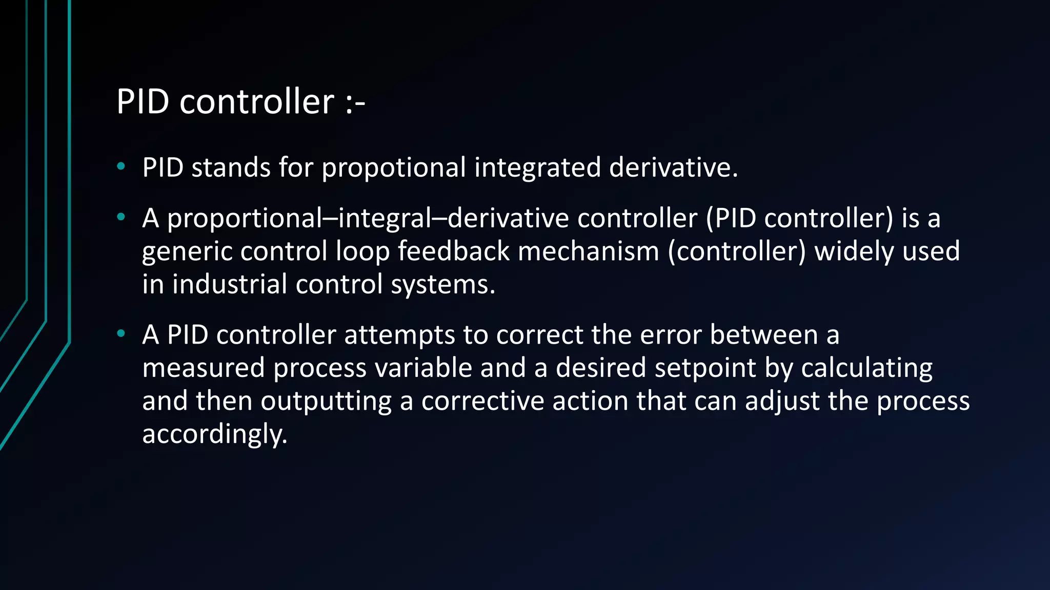 P, PI AND PID CONTROLLER | PPTX | Technology & Computing