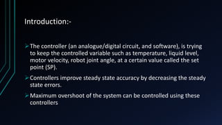 P, PI AND PID CONTROLLER | PPTX | Technology & Computing