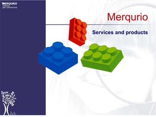 Merqurio Services and products 