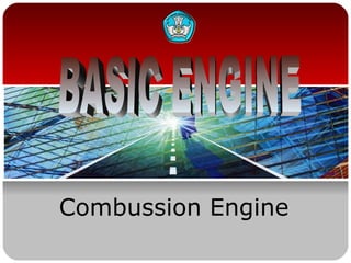 Combussion Engine

 