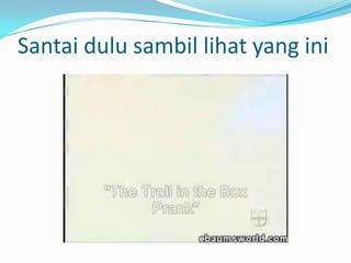 Santai dulu sambil lihat yang ini
 