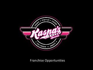 Franchise Opportunities
 