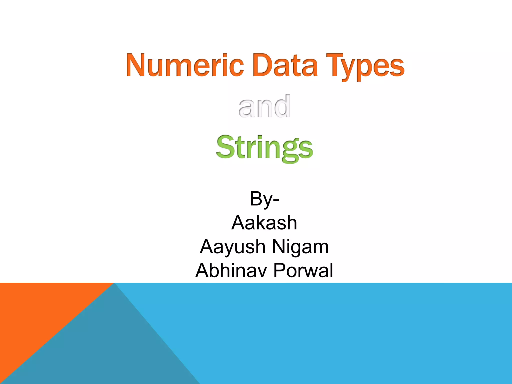 Numeric Data Types & Strings | PPT