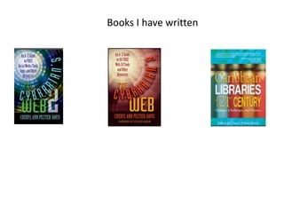 Books I have written
 