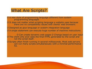 JavaScript
O JavaScript
O Java and JavaScript are two completely different
languages in both concept and design
O Client-s...
