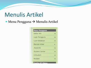 Menulis Artikel
 Menu Pengguna  Menulis Artikel
 