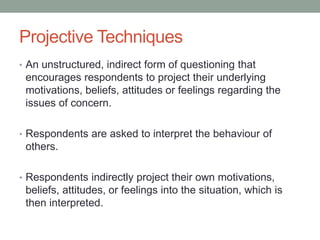 Exploratory and descriptive research : Projective techniques | PPT