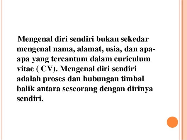 Mengenal Diri Sendiri