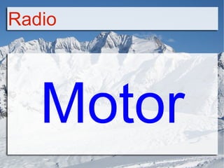 Radio Motor 