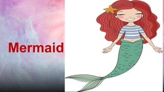 Mermaid
