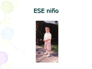 ESE niño 