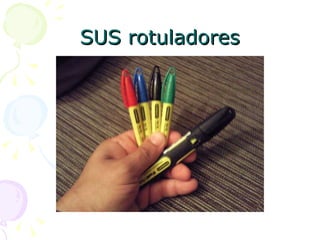 SUS rotuladores 