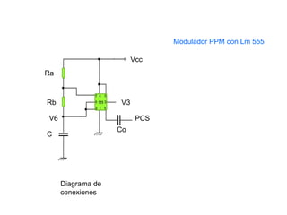 Modulador PPM con Lm 555 V6 PCS V3 Vcc Ra Rb C Co Diagrama de conexiones 