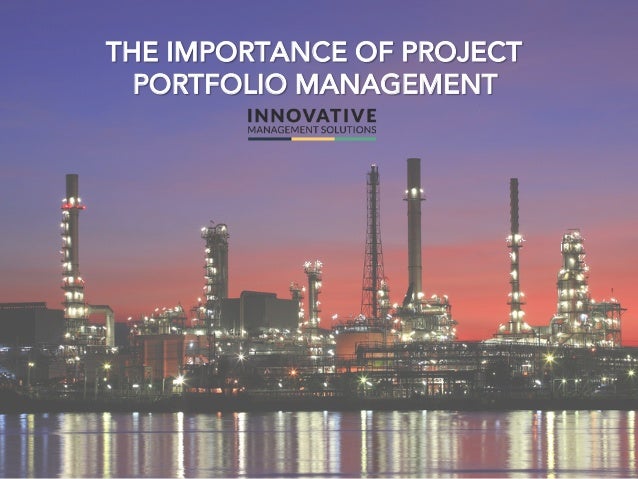 The Importance of Project Portfolio Management