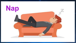 Nap
 